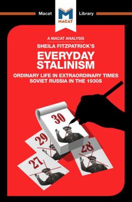 Everyday Stalinism : Ordinary Life in Extraordinary Times: Soviet Russia in the 1930s