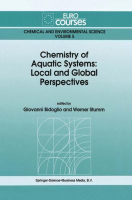 Chemistry of Aquatic Systems : Local and Global Perspectives