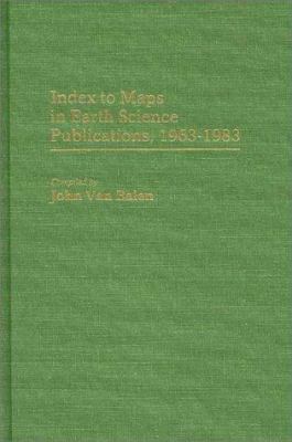 Index to Maps in Earth Science Publications, 1963-1983