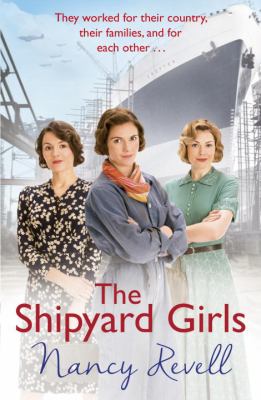 The Shipyard Girls : Shipyard Girls 1