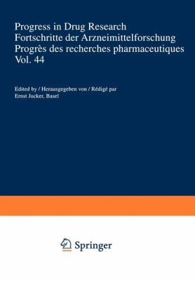 Progress in Drug Research / Fortschritte der Arzneimittelforschung / Progrès des Recherches Pharmaceutiques