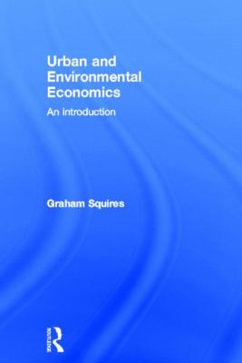 Urban and Environmental Economics : An Introduction