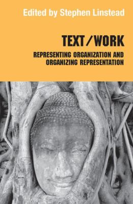 Text/Work : Representing Organization and Organizing Representation