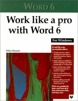 Work Like a Pro with Word 6 for Windows