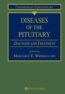 Diseases of the Pituitary : Diagnosis and Treatment