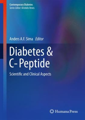 Diabetes and C-Peptide : Scientific and Clinical Aspects