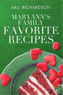 Maryann's Favorite Family Recipes