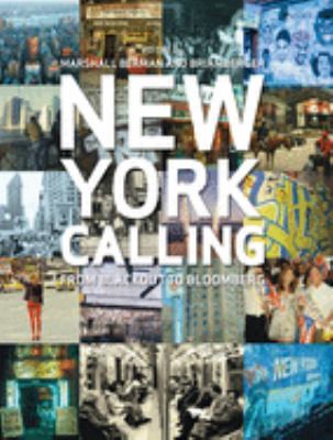 New York Calling : From Blackout to Bloomberg