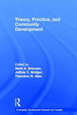Theory, Practice, and Community Development