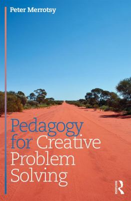 Pedagogy for Creative Problem Solving