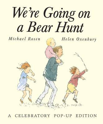 We're Going on a Bear Hunt : A Celebratory Pop-Up Edition