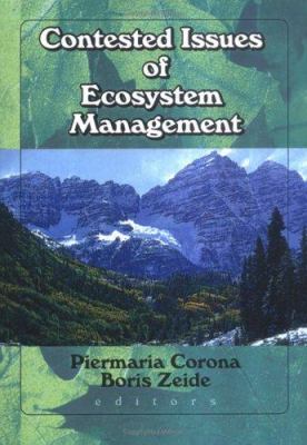 Contested Issues of Ecosystem Management