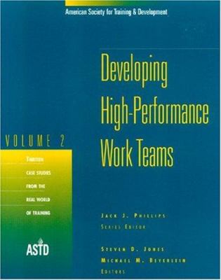 In Action Vol. 2 : Developing High-Performance Work Teams