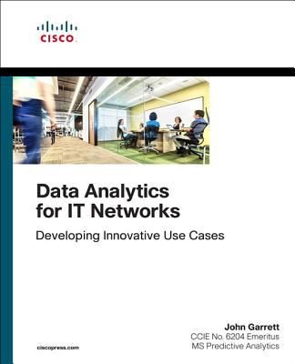 Computer Networking Data Analytics : Developing Innovative Use Cases