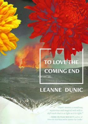 To Love the Coming End