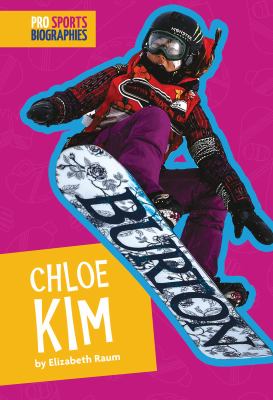 Pro Sports Biographies: Chloe Kim