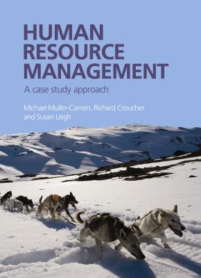 Human Resource Management : A Case Study Approach