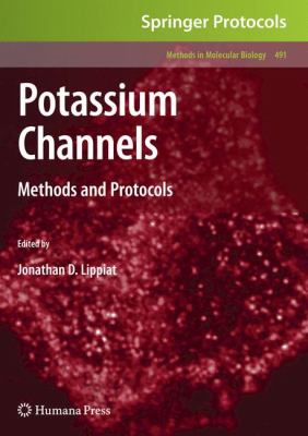 Potassium Channels : Methods and Protocols