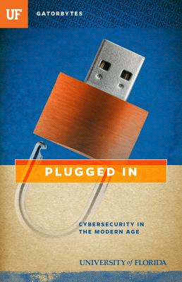 Plugged In : Cybersecurity in the Modern Age