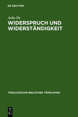 Widerspruch und Widerständigkeit : Zur Darstellung und Prägung Räumlicher Vollzüge Personaler Identität