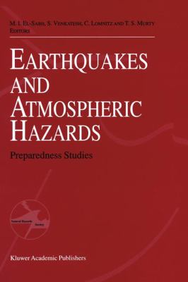 Earthquake and Atmospheric Hazards : Preparedness Studies