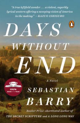 Days Without End : A Novel