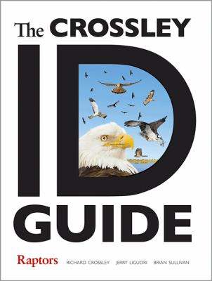 The Crossley ID Guide : Raptors