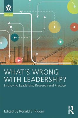 What¿s Wrong with Leadership? (and How to Fix It)