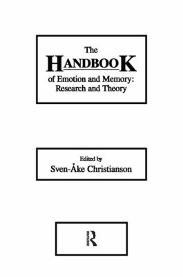 The Handbook of Emotion and Memory : Research and Theory