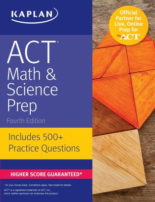 ACT Math and Science Prep : Includes 500+ Practice Questions