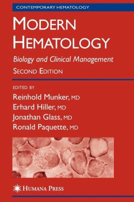 Modern Hematology : Biology and Clinical Management