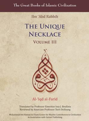 The Unique Necklace : Al-'Iqd Al-Farid