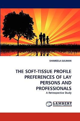 The Soft-Tissue Profile Preferences of Lay Persons and Professionals