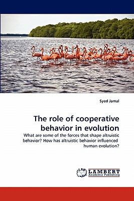 The Role of Cooperative Behavior in Evolution