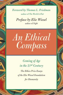 An Ethical Compass : Coming of Age in the 21st Century