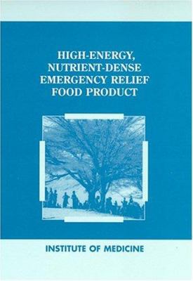 High-Energy, Nutrient-Dense Emergency Relief Food Product