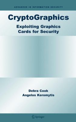 CryptoGraphics : Exploiting Graphics Cards for Security