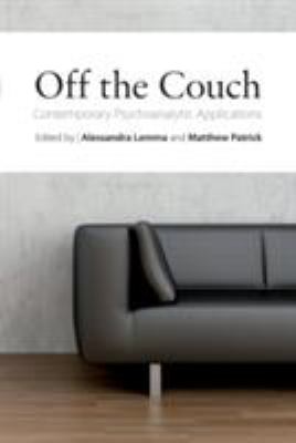 Off the Couch : Contemporary Psychoanalytic Applications