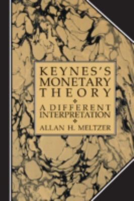 Keynes's Monetary Theory : A Different Interpretation