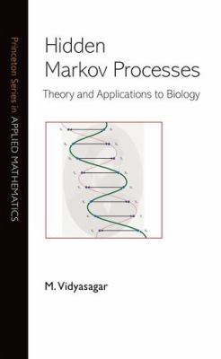 Hidden Markov Processes : Theory and Applications to Biology