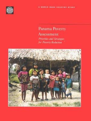 Panama Poverty Assessment : Priorities and Strategies for Poverty Reduction