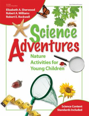 Science Adventures : Nature Activities for Young Children