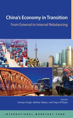 China's Economy in Transition : From External to Internal Rebalancing