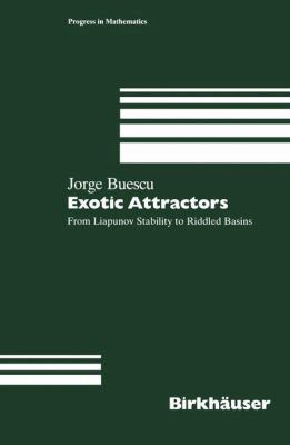 Exotic Attractors : From Liapunov Stability to Riddled Basins