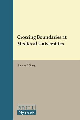 Crossing Boundaries at Medieval Universities