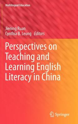 Perspectives on Teaching and Learning English Literacy in China