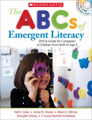 The ABCs of Emergent Literacy : DVD and Guide for Caregivers of Children from Birth To 5