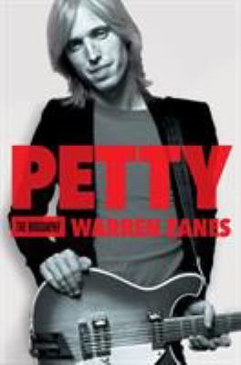 Petty : The Biography