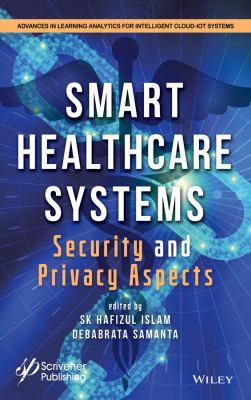 Smart Healthcare System Design : Security and Privacy Aspects