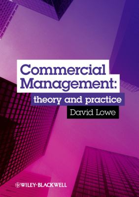 Commercial Management : Theory and Practice